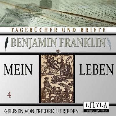 Mein Leben 4 - Benjamin Franklin, Audio, 9783988520371