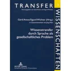 Wissenstransfer durch Sprache als gesellschaftliches Problem, Fachbücher von Gerd Antos, Sigurd Wichter