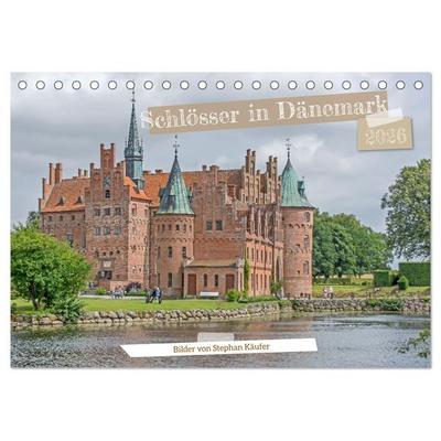 Schlösser in Dänemark (Tischkalender 2026 DIN A5 quer), CALVENDO Monatskalender