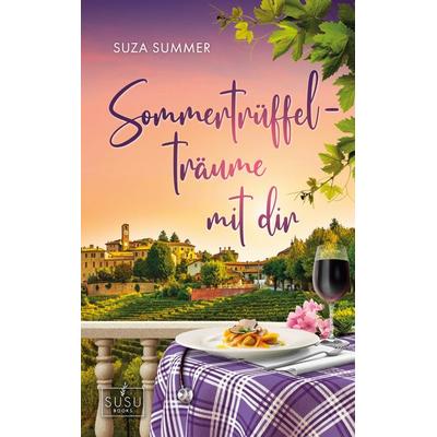 Sommertrüffelträume mit dir, Taschenbuch von Suza Summer, BoD – Books on Demand