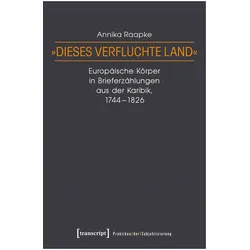 »Dieses verfluchte Land«, Fachbücher von Annika Raapke