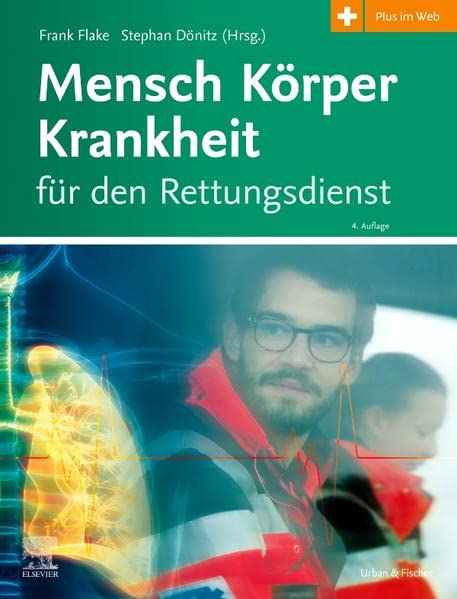 Frank Flake - Mensch Körper Krankheit für den Rettungsdienst - Preis vom 01.10.2026 17:08:56 h