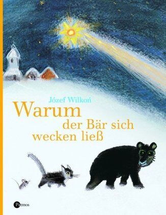 Jozef Wilkon - Warum der Bär sich wecken ließ: Eine Weihnachtsgeschichte - Preis vom 09.10.2026 07:28:09 h