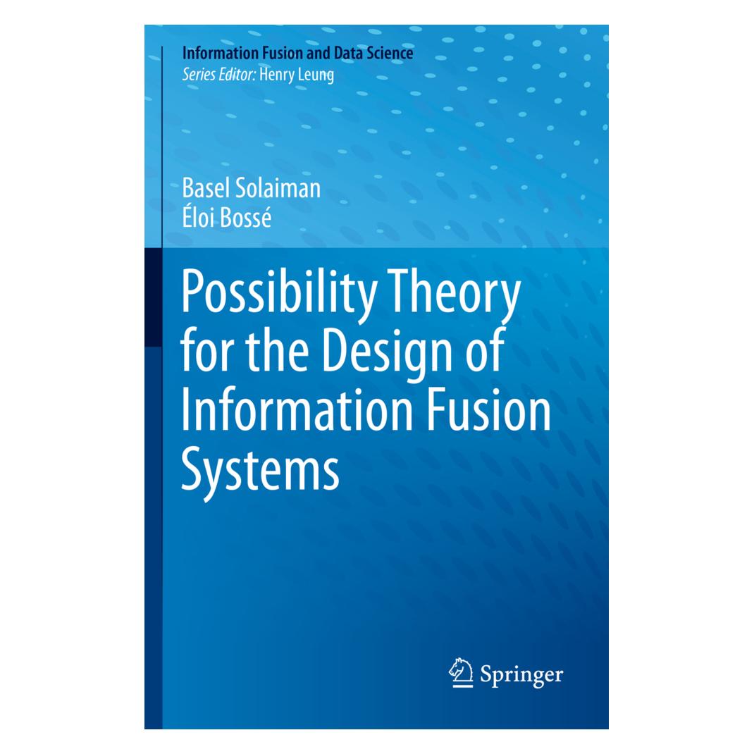 Springer Possibility Theory for the Design of Information Fusion Systems (Englisch, Softcover, Basel Solaiman, Éloi Bossé) (56169522)