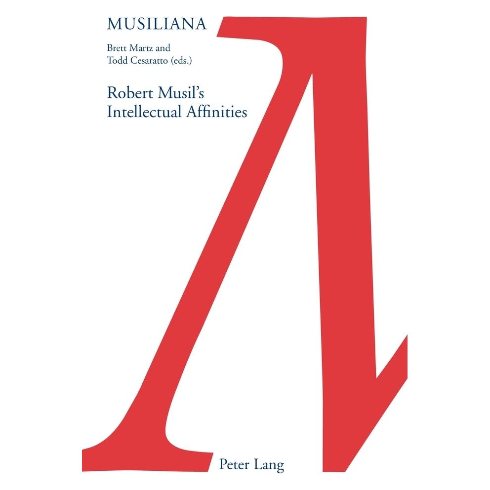 Peter Lang Robert Musil's Intellectual Affinities (Englisch, Softcover) (56020175)