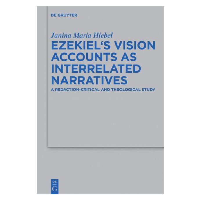 De Gruyter Hiebel:Ezekiels Vision Accounts as Int (Englisch, Hardcover, Janina Maria Hiebel) (67767838)