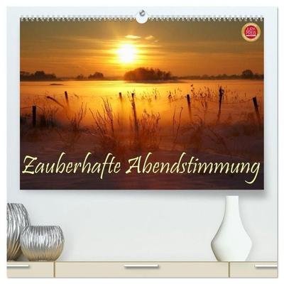Zauberhafte Abendstimmung (hochwertiger Premium Wandkalender 2027 DIN A2 quer), Kunstdruck in Hochglanz