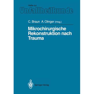 Mikrochirurgische Rekonstruktion nach Trauma, Taschenbuch von , Springer Berlin, 978-3-540-54657-3