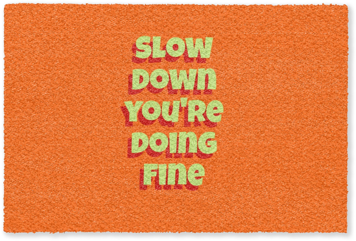 MuchoWow Deurmat Slow down you're doing fine - Oranje - 90 x 60 cm