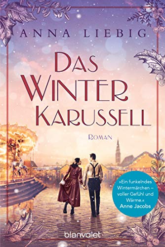 Anna Liebig - Das Winterkarussell: Roman - Preis vom 09.10.2026 07:28:09 h
