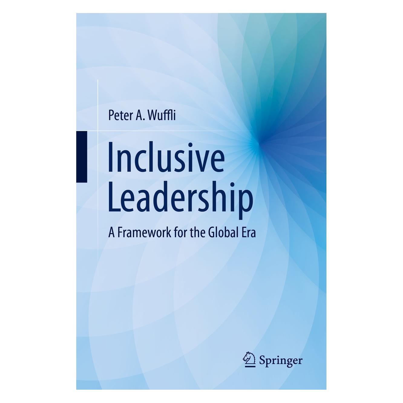 Springer Inclusive Leadership (Englisch, Peter A. Wuffli, 2015) (9783319235608)