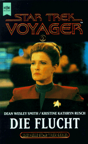 Smith Dean W. - Die Flucht. Star Trek Voyager 02. - Preis vom 02.10.2026 23:42:20 h