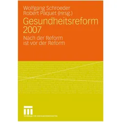 Gesundheitsreform 2007, Fachbücher von Wolfgang Schroeder, Robert Paquet