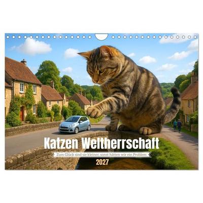 Katzen Weltherrschaft (Wandkalender 2027 DIN A4 quer), CALVENDO Monatskalender