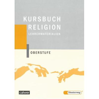 Kursbuch Religion Oberstufe - Ausgabe 2004, Taschenbuch von Hartmut Rupp,Andreas Reinert, Calwer, 978-3-7668-3875-9