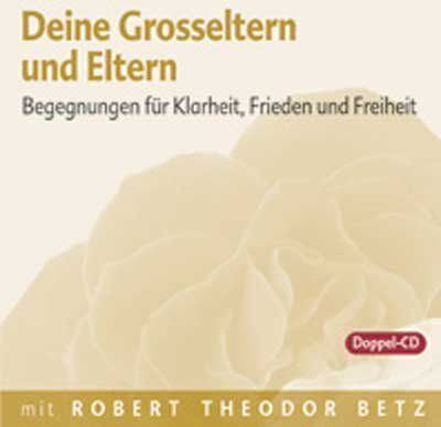 Robert Th Betz - Deine Grosseltern und Eltern, 2 Audio-CDs - Preis vom 06.10.2026 07:26:00 h