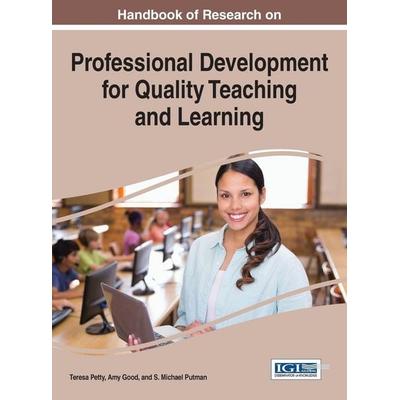 Handbook of Research on Professional Development for Quality Teaching and Learning, Gebundene Ausgabe von , Information Science Reference,