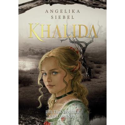 Khalida, Taschenbuch von Angelika Siebel, Tredition, 978-3-384-68682-4