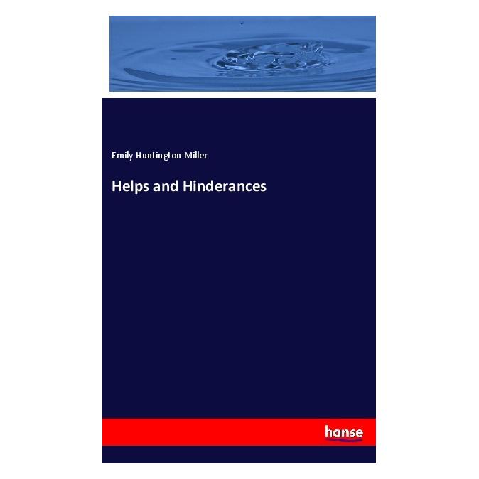 Hansebooks Helps and Hinderances (Englisch, Softcover, Emily Huntington Miller) (55998964)