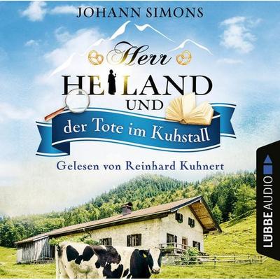 Herr Heiland und der Tote im Kuhstall - Herr Heiland, Folge 6 - Johann Simons, Audio, 9783838799346