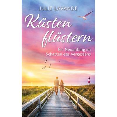 Küstenflüstern, Taschenbuch von Julie Lavande, BoD – Books on Demand, 978-3-7597-3698-7