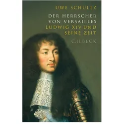 Der Herrscher von Versailles, Biografien von Uwe Schultz