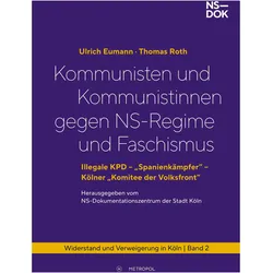 Kommunisten und Kommunistinnen gegen NS-Regime und Faschismus, Fachbücher von Thomas Roth, Ulrich Eumann