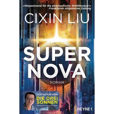 Supernova, Taschenbuch von Cixin Liu, Heyne, 978-3-453-32031-4