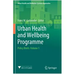 Urban Health and Wellbeing Programme, Fachbücher von Franz W Gatzweiler
