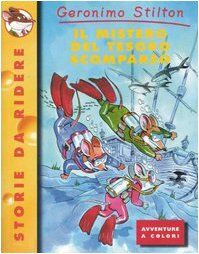 Geronimo Stilton - Il mistero del tesoro scomparso - Preis vom 09.10.2026 07:28:09 h