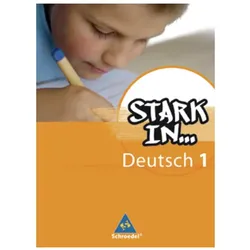 Stark in... Deutsch 1. Schülerbuch, Schulbücher von Christane Pasternak, Bettina Schüpper, Anke Richert, Renate Andreas