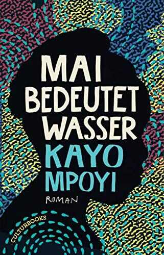 Kayo Mpoyi - Mai bedeutet Wasser - Preis vom 09.10.2026 07:28:09 h