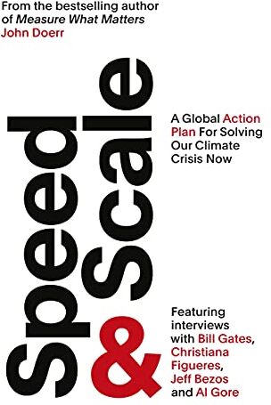 John Doerr - Speed & Scale: A Global Action Plan for Solving Our Climate Crisis Now - Preis vom 10.10.2026 11:48:34 h