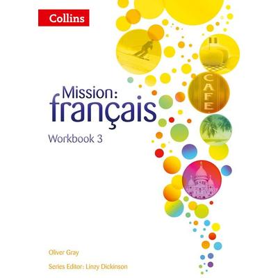 Mission: Français -- Workbook 3, Taschenbuch von Oliver Gray, Collins ELT, 978-0-00-751346-8