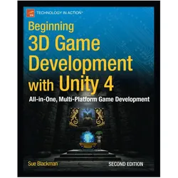 Beginning 3D Game Development with Unity 2018, Fachbücher von Sue Blackman