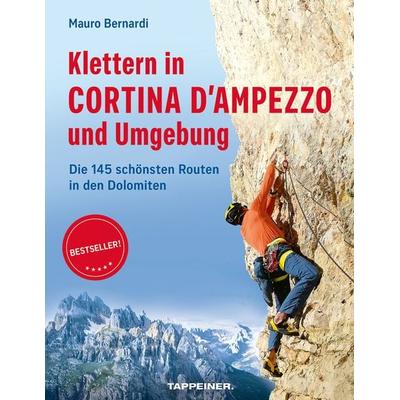 Klettern in Cortina d'Ampezzo und Umgebung, Taschenbuch von Mauro Bernardi, Athesia-Tappeiner Verlag