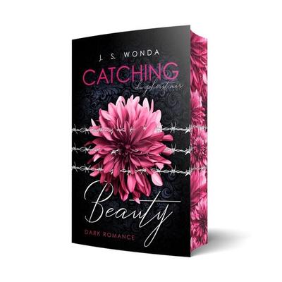 Catching Beauty 1, Taschenbuch von J. S. Wonda, Wondaversum