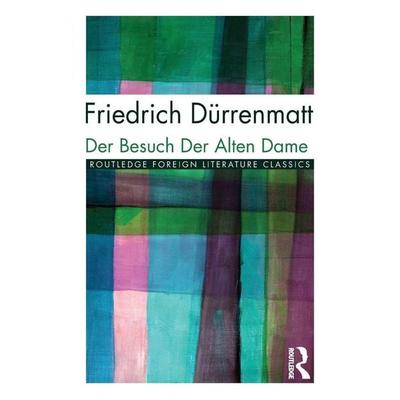 Der Besuch der alten Dame, Taschenbuch von Friedrich Dürrenmatt, Taylor & Francis, 978-0-415-05140-8