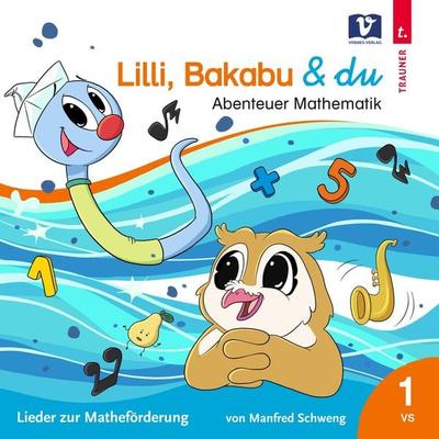 Lilli, Bakabu & du - Manfred Schweng, CD, 9783903300743