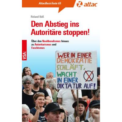 Den Abstieg ins Autoritäre stoppen!, Taschenbuch von Roland Süss, Vsa, 978-3-96488-273-8