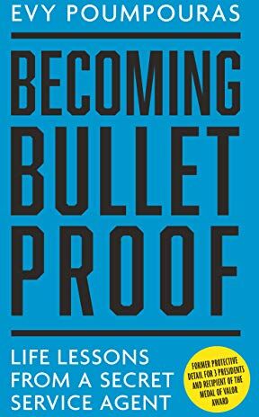 Evy Pompouras - Becoming Bulletproof: Lessons in fearlessness from a former Secret Service Agent - Preis vom 30.09.2026 22:30:23 h