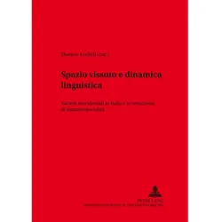 Spazio vissuto e dinamica linguistica, Fachbücher von Klaus J. Mattheier, Edgar Radtke, Thomas Krefeld