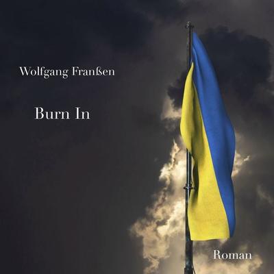 Burn In - Wolfgang Franssen, Audio, 9783982688855