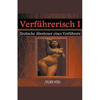 Verführerisch I, Taschenbuch von Julián Duro, Rahul Basu