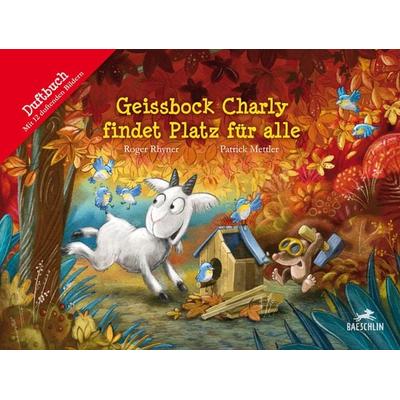 Geissbock Charly findet Platz für alle, Gebundene Ausgabe von Roger Rhyner, Baeschlin, 978-3-85546-434-0