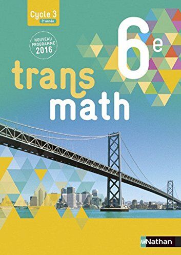 Joël Malaval - Transmath 6e, cycle 3, 3e année : nouveau programme 2016 : grand format - Preis vom 02.10.2026 23:42:20 h