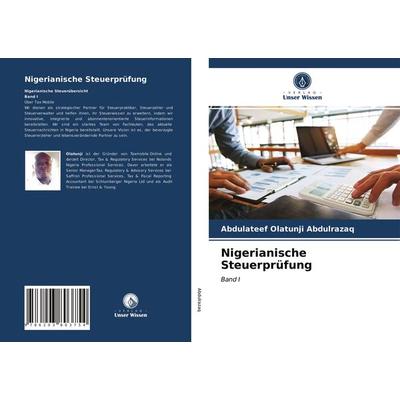 Nigerianische Steuerprüfung, Taschenbuch von Abdulateef Olatunji Abdulrazaq, Verlag Unser Wissen, 978-620-3-80375-4
