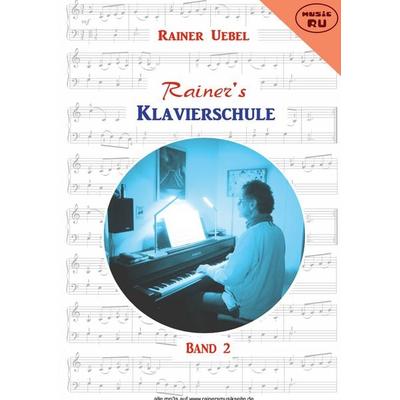 Rainers Klavierschule 2 -