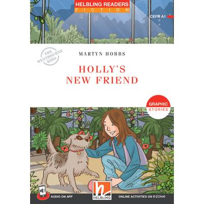Holly's New Friend, Taschenbuch von Martyn Hobbs, Helbling, 978-3-7114-0510-4