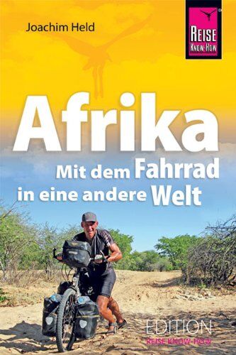 Joachim Held - Afrika - Mit dem Fahrrad in eine andere Welt - Preis vom 13.10.2026 19:28:25 h
